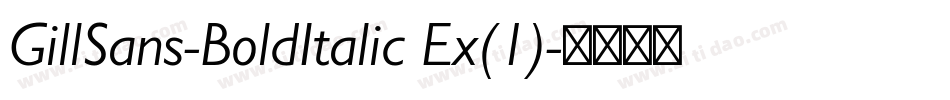 GillSans-BoldItalic Ex(1)字体转换